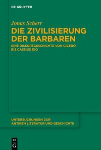 Die Zivilisierung der Barbaren