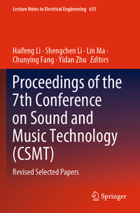 Proceedings of the 7th Conference on Sound and Music Technology (CSMT)