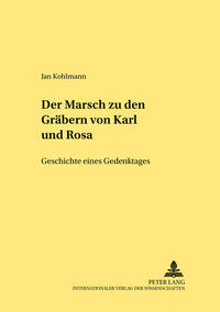 Der Marsch zu den Gräbern von «Karl und Rosa»