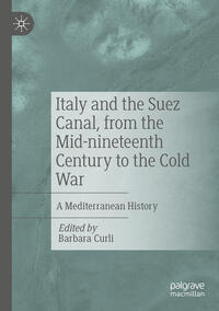 Italy and the Suez Canal, from the Mid-nineteenth Century to the Cold War