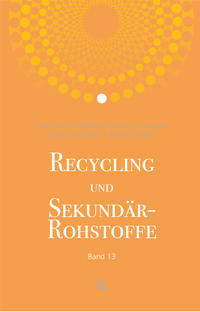 Recycling und Sekundärrohstoffe, Band 13