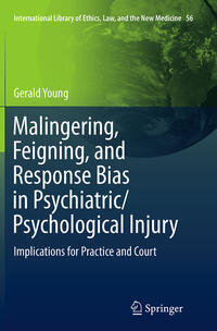 Malingering, Feigning, and Response Bias in Psychiatric/ Psychological Injury