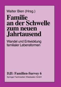 Familie an der Schwelle zum neuen Jahrtausend