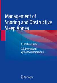 Management of Snoring and Obstructive Sleep Apnea