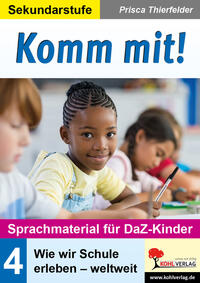 Komm mit! - Sprachmaterial für DaZ-Kinder