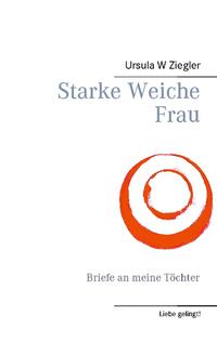 Starke Weiche Frau