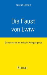 Die Faust von Lwiw