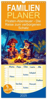 Familienplaner 2025 - Piraten-Abenteuer - Die Reise zum verborgenen Schatz mit 5 Spalten (Wandkalender, 21 x 45 cm) CALVENDO