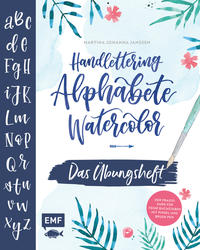 Handlettering Alphabete Watercolor – Das Übungsheft