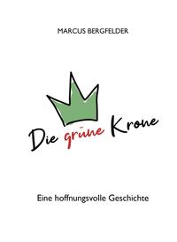 Die grüne Krone