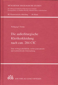 Die außerliturgische Klerikerkleidung nach can. 284 CIC