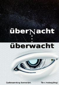 überNacht . . . überwacht