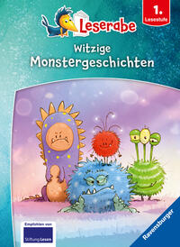 Witzige Monstergeschichten - Leserabe ab 1. Klasse - Erstlesebuch für Kinder ab 6 Jahren