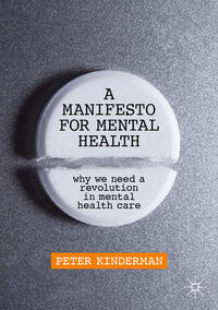 A Manifesto for Mental Health