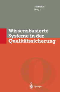 Wissensbasierte Systeme in der Qualitätssicherung