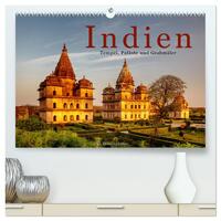 Indien: Tempel, Paläste und Grabmäler (hochwertiger Premium Wandkalender 2025 DIN A2 quer), Kunstdruck in Hochglanz