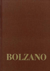 Bernard Bolzano Gesamtausgabe / Reihe III: Briefwechsel. Band 2,2: Briefe an Michael Josef Fesl 1831–1836