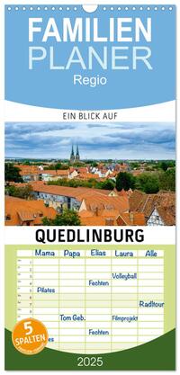 Familienplaner 2025 - Ein Blick auf Quedlinburg mit 5 Spalten (Wandkalender, 21 x 45 cm) CALVENDO