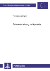 Satzverarbeitung bei Aphasie