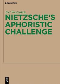 Nietzsche’s Aphoristic Challenge