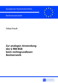 Zur analogen Anwendung des § 988 BGB beim rechtsgrundlosen Besitzerwerb