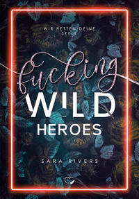 Fucking Wild Heroes