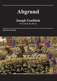 Joseph Goebbels - Abgrund