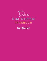 Das 6-Minuten-Tagebuch für Kinder (pink)