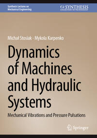 Dynamics of Machines and Hydraulic Systems