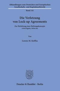 Die Verletzung von Lock-up Agreements.