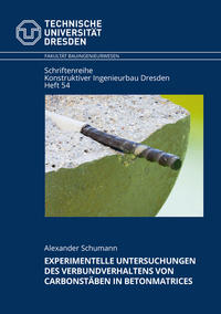 Experimentelle Untersuchungen des Verbundverhaltens von Carbonstäben in Betonmatrices