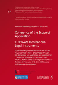 Coherence of the Scope of Application of EU Private International Legal Instruments