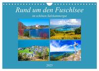 Rund um den Fuschlsee (Wandkalender 2025 DIN A4 quer), CALVENDO Monatskalender