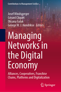 Managing Networks in the Digital Economy