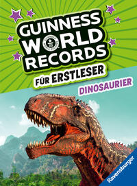 Guinness World Records für Erstleser - Dinosaurier (Rekordebuch zum Lesenlernen)