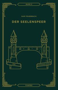 Der Seelenspeer, Die Krosann-Saga Band 5