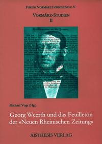 Georg Weerth und das Feuilleton der "Neuen Rheinischen Zeitung"