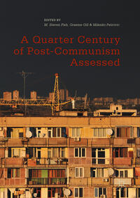 A Quarter Century of Post-Communism Assessed