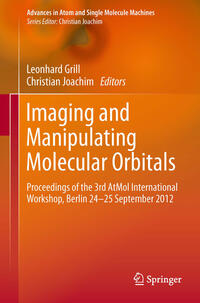 Imaging and Manipulating Molecular Orbitals