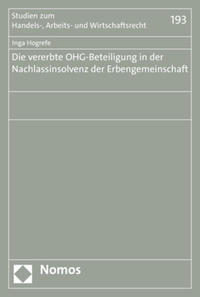 Die vererbte OHG-Beteiligung in der Nachlassinsolvenz der Erbengemeinschaft