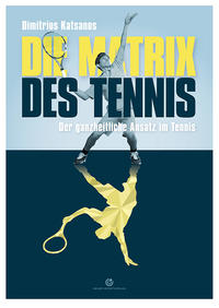 Die Matrix des Tennis