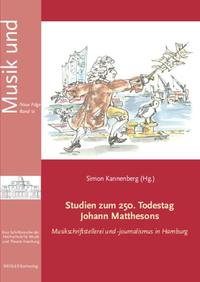 Studien zum 250. Todestag Johann Matthesons