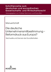 Die deutsche Unternehmensmitbestimmung – Reformdruck aus Europa?