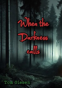 When the darkness calls