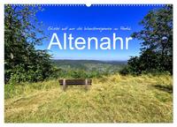 Erlebe mit mir die Wanderregionen im Ahrtal - Altenahr (Wandkalender 2025 DIN A2 quer), CALVENDO Monatskalender