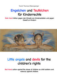 Engelchen und Teufelchen für Kinderrechte / Little angels and devils for the children´s rights