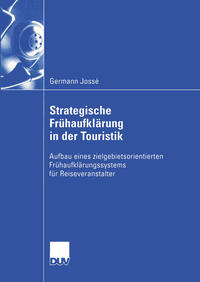 Strategische Frühaufklärung in der Touristik