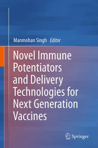 Novel Immune Potentiators and Delivery Technologies for Next Generation Vaccines