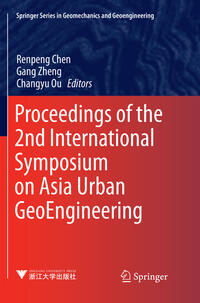 Proceedings of the 2nd International Symposium on Asia Urban GeoEngineering