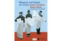 Museum und Schule im Dialog